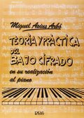 TEORÍA Y PRÁCTICA DEL BAJO CIFRADO EN SU REALIZACIÓN AL PIANO