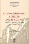RELIGIÓN, MATRIMONIO Y DERECHO ANTE EL SIGLO XXI