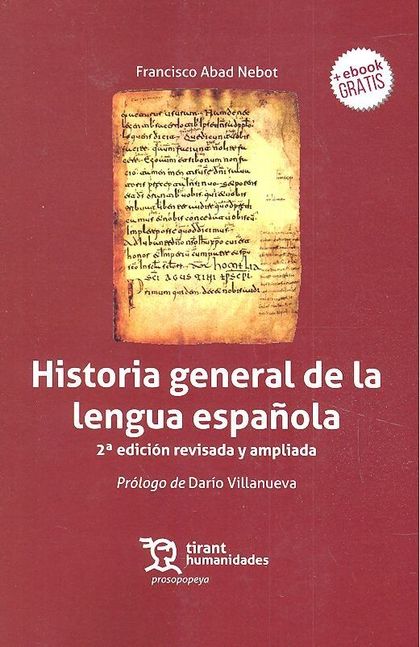 HISTORIA GENERAL DE LA LENGUA ESPAÑOLA 2ª EDICIÓN