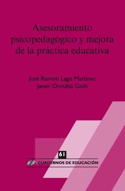 ASESORAMIENTO PSICOPEDAGÓGICO Y MEJORA DE LA PRÁCTICA EDUCATIVA
