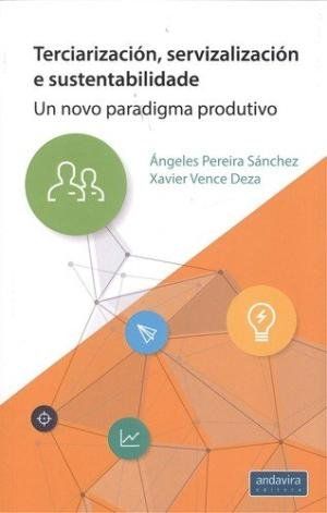 TERCIARIZACION, SERVIZALIZACION E SUSTENTABILIDADE