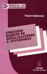 CIRCUITOS BÁSICOS DE SEÑALIZACIÓNES E INVERSORES