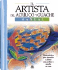 ARTISTAS DEL ACRÍLICO Y DEL GOUACHE