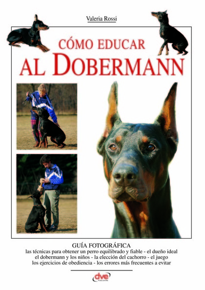 C¢MO EDUCAR AL DOBERMANN