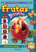 FRUTAS DIVERTIDAS : CANAPÉS DE FRUTAS COMBINADAS