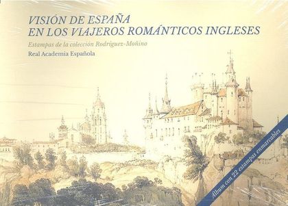 VISIÓN DE ESPAÑA EN LOS VIAJEROS ROMÁNTICOS INGLESES