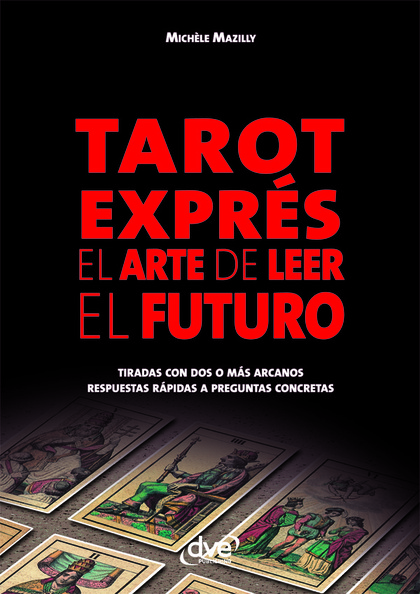 TAROT EXPR'S. EL ARTE DE LEER EL FUTURO