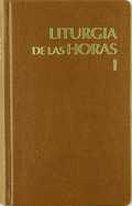 LITURGIA DE LAS HORAS LATINOAMERICANA - VOL. 1