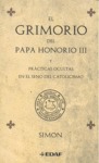 EL GRIMORIO DEL PAPA HONORIO III Y PRÁCTICAS OCULTAS EN EL SENO DEL CATOLICISMO