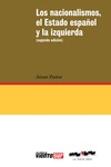 NACIONALISMOS, EL ESTADO ESPAÑOL Y LA IZQUIERDA, LOS (2ª ED.