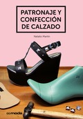 PATRONAJE Y CONFECCIÓN DE CALZADO (PENDIENTE DE PUBLICACIÓN).