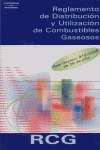 RCG. REGLAMENTO DE DISTRIBUCIÓN Y UTILIZACIÓN DE COMBUSTIBLES GASEOSOS