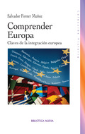 COMPRENDER EUROPA : CLAVES DE LA INTEGRACIÓN EUROPEA