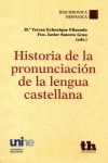 HISTORIA DE LA PRONUNCIACIÓN DE LA LENGUA CASTELLANA