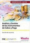 ANÁLISIS Y GESTIÓN DE LOS INSTRUMENTOS DE COBRO Y PAGO (UF0339)