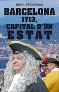 BARCELONA 1713, CAPITAL D'UN ESTAT