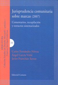 JURISPRUDENCIA COMUNITARIA SOBRE MARCAS (2007)