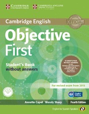 OBJECTIVE FIRST FOR SPANISH SPEAKERS STUDENT'S PACK WITHOUT ANSWERS (STUDENT'S B