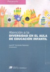 ATENCIÓN A LA DIVERSIDAD EN EL AULA DE EDUCACIÓN INFANTIL // COLECCIÓN: DIDÁCTIC