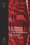 LA EMPRESA ANTE EL CAOS: ¿CÓMO GESTIONAR EL CAMBIO?