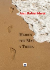 HAIKUS POR MAR Y TIERRA
