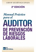 MANUAL PRÁCTICO PARA EL AUDITOR DE PREVENCIÓN DE RIESGOS LABORALES