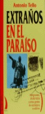 EXTRAÑOS EN EL PARAISO (INMIGRANTES DESTERRADOS ...)