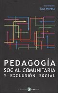 PEDAGOGÍA SOCIAL COMUNITARIA Y EXCLUSIÓN SOCIAL