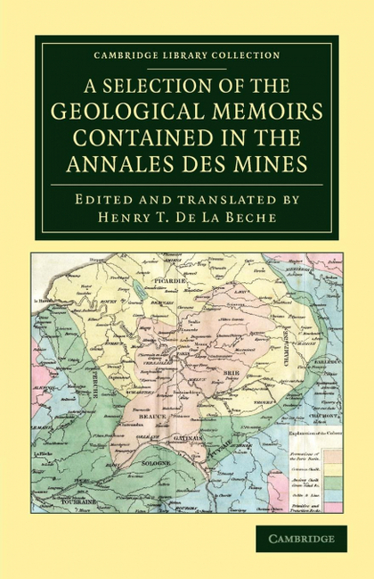 A SELECTION OF THE GEOLOGICAL MEMOIRS CONTAINED IN THE ANNALES DES             M