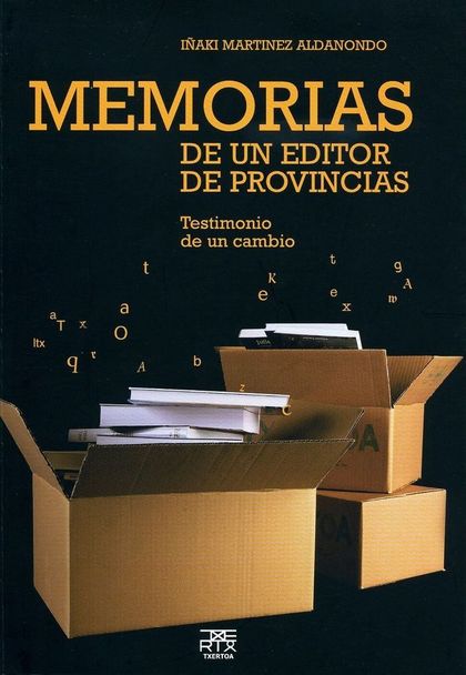 MEMORIAS DE UN EDITOR DE PROVINCIAS