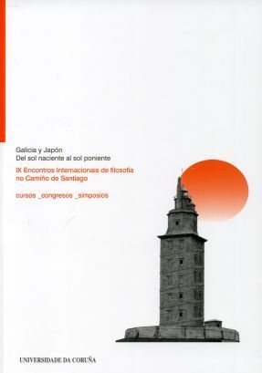 GALICIA Y JAPÓN. DEL SOL NACIENTE AL SOL PONIENTE (IX ENCONTROS INTERNACINAIS DE