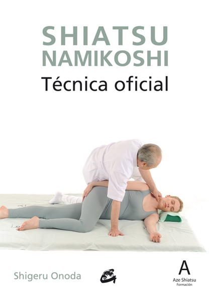 SHIATSU NAMIKOSHI                                                               TÉCNICA OFICIAL