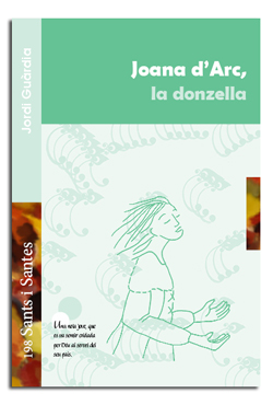 JOANA D'ARC, LA DONZELLA