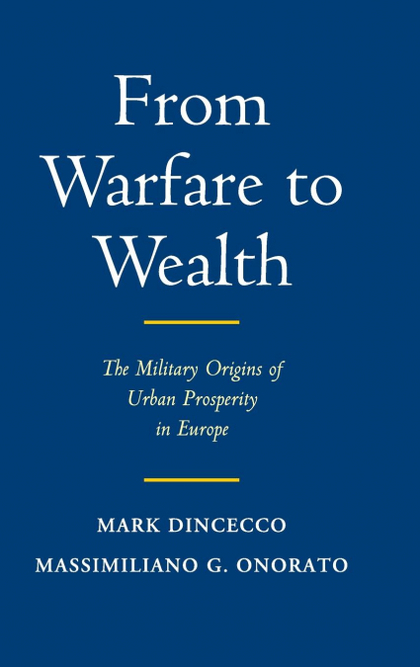 FROM WARFARE TO WEALTH