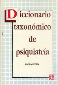 DICCIONARIO TAXONÓMICO DE PSIQUIATRÍA