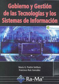 GOBIERNO Y GESTIÓN DE LAS TECNOLOGÍAS Y LOS SISTEMAS DE INFORMACIÓN.
