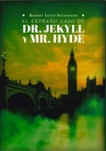 EL EXTRAÑO CASO DEL DOCTOR JEKYLL Y MISTER HYDE