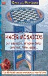 SERIE MOSAICO Nº 2. HACER MOSAICOS CON AZULEJOS, WINDOW COLOR, CONCHAS, FIMO, PA