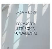 FORMACIÓN LITÚRGICA FUNDAMENTAL