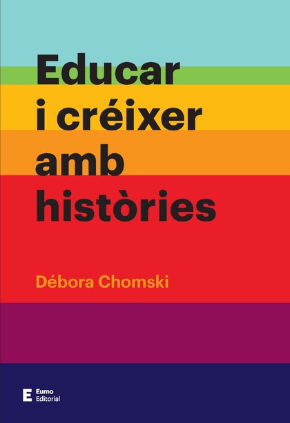 EDUCAR I CRÉIXER AMB HISTÒRIES.