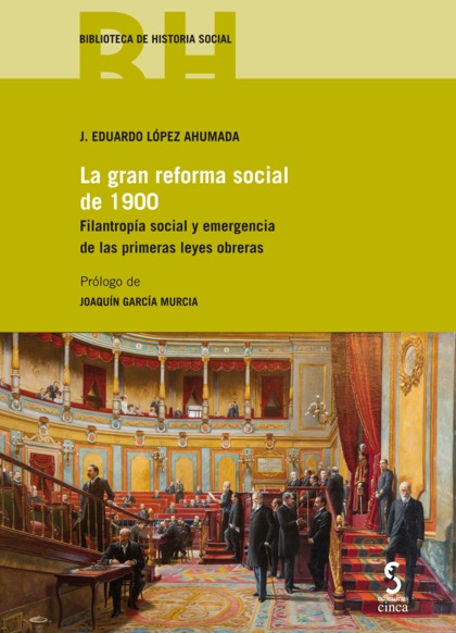 LA GRAN REFORMA SOCIAL DE 1900