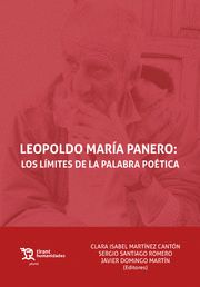 LEOPOLDO MARÍA PANERO: LOS LÍMITES DE LA PALABRA POÉTICA