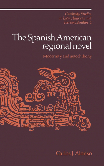 THE SPANISH AMERICAN REGIONAL NOVEL