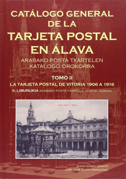 CATÁLOGO GENERAL DE LA TARJETA POSTAL EN ÁLAVA II