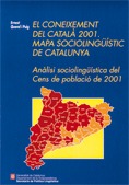 CONEIXEMENT DEL CATALÀ 2001. MAPA SOCIOLINGÜÍSTIC DE CATALUNYA. ANÀLISI SOCIOLIN
