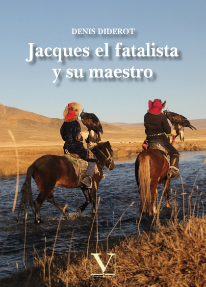 JACQUES EL FATALISTA Y SU MAESTRO