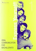 EXPRESS YOURSELF! 1.(+CD)/ORAL COMMUNICATION BACHI