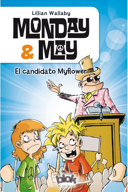 MONDAY & MAY 3. EL CANDIDATO MYFLOWER.