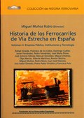 HISTORIA DE LOS FERROCARRILES DE VÍA ESTRECHA (TOMO 4).