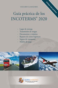 GUÍA PRÁCTICA DE LOS INCOTERMS 2020 (2ªED)